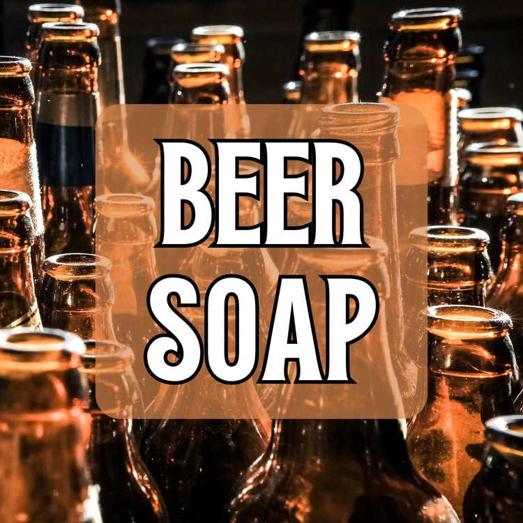 Cheers to Cleanliness: Handmade BEER Soap